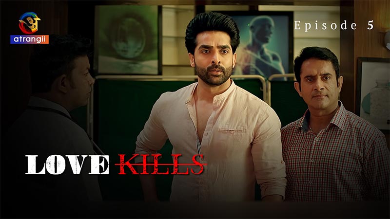 Love Kills | Season 01 | Episode 05